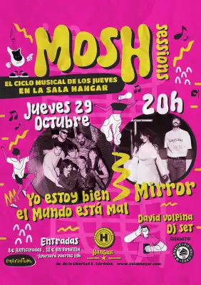MOSH - YO ESTOY BIEN EL MUNDO ESTA MAL X MIRROR