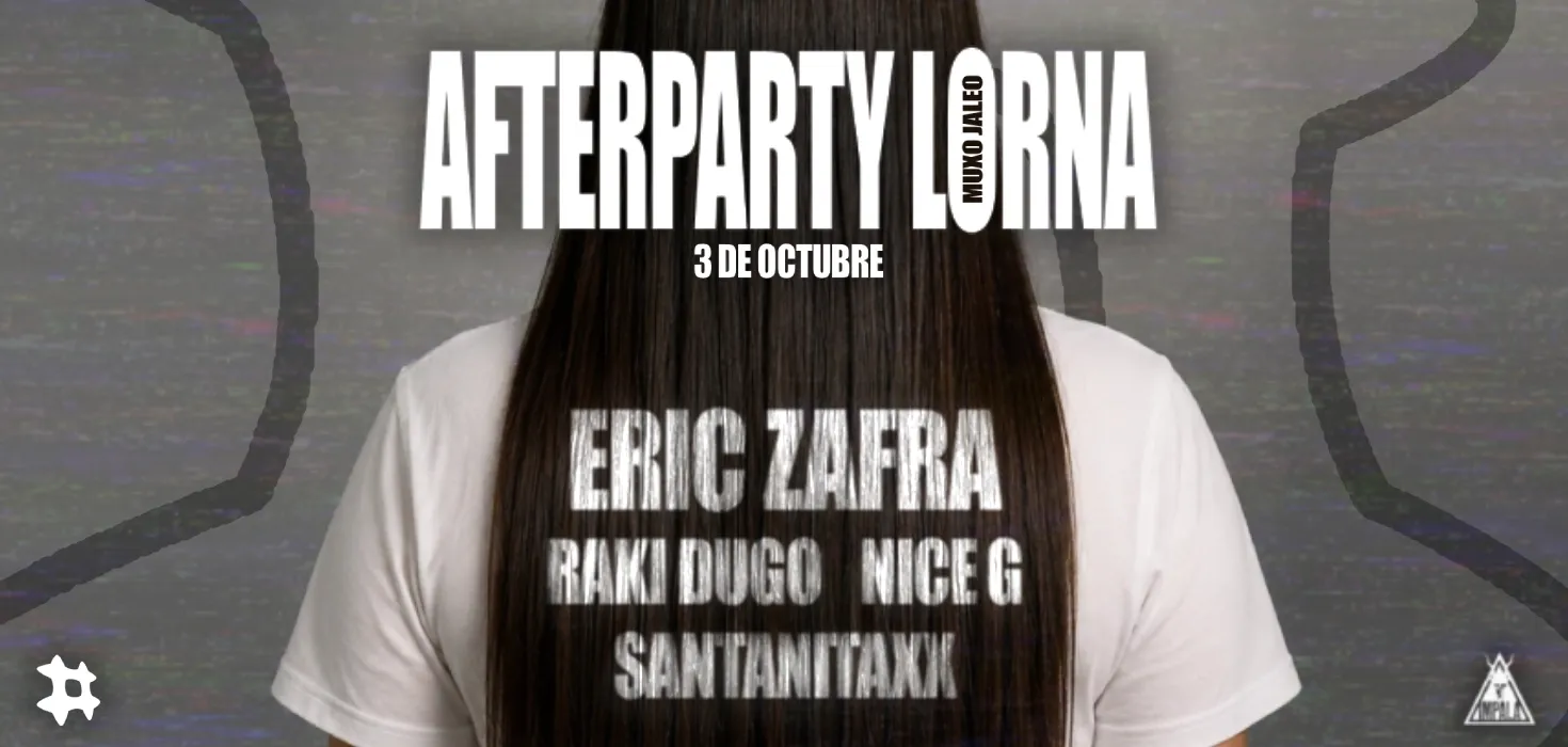 Afterparty Lorna by muxo jaleo en Sala Impala el 3 de Octubre