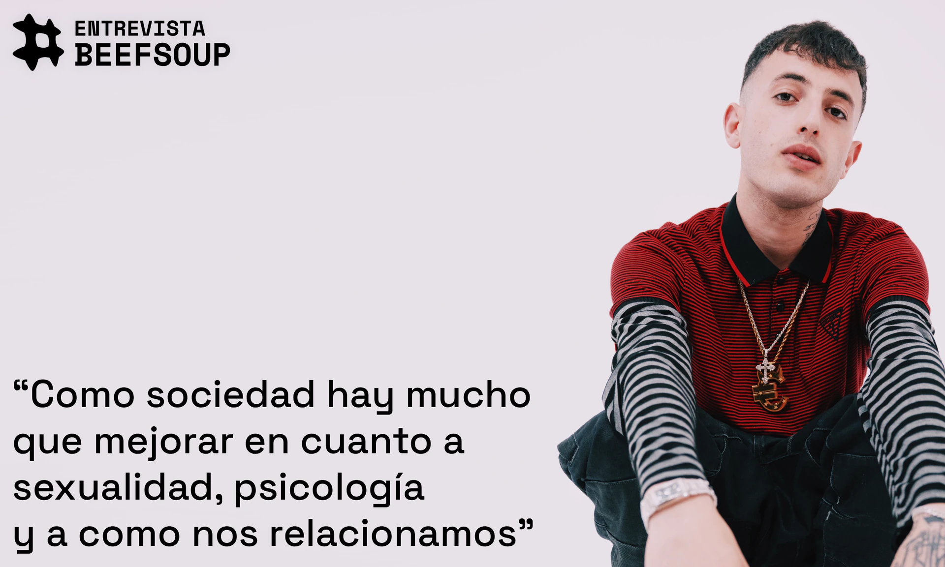 Entrevista a BEEFSOUP: “Como sociedad tenemos mucho que mejorar en cuanto a sexualidad, psicología y a como nos tratamos en general"