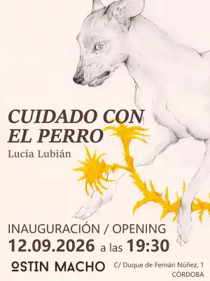 Cartel exposición Cuidado Con El Perro en Ostin Macho